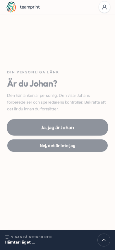 Deltagaren bekräftar sin personliga länk innan förberedelsen öppnas i mobilen